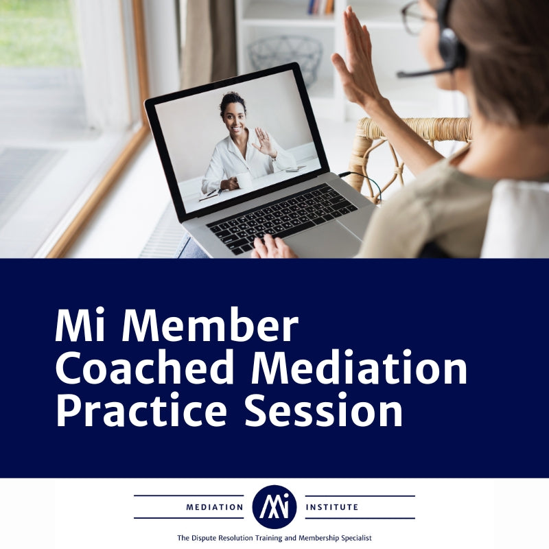 Coached Coached Mediation Practice Session – Mediation Institute